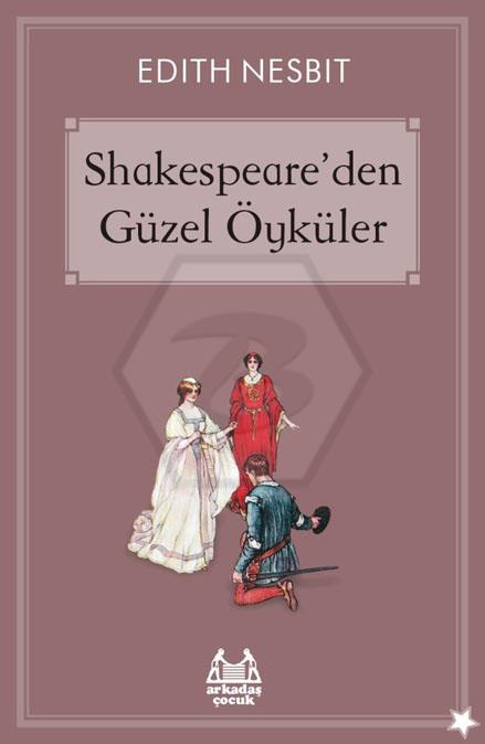 Shakespeare’den Güzel Öyküler