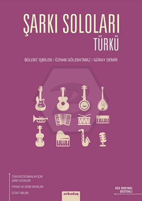 Şarkı Soloları - Türkü