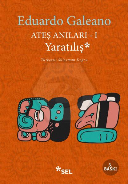 Ateş Anıları I - Yaratılış