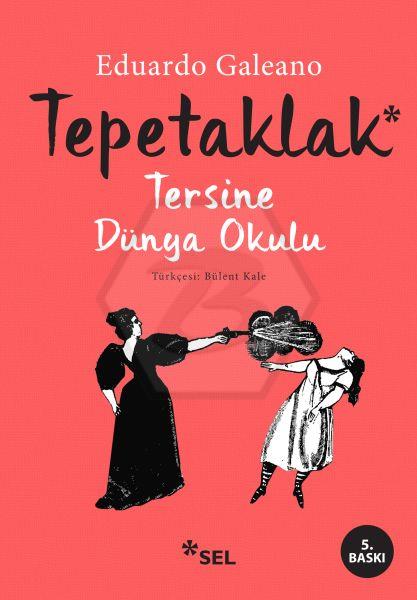 Tepetaklak - Tersine Dünya Okulu