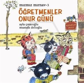 Mızmız Mırnav- 3 Öğretmenler Onur Günü