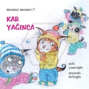 Mızmız Mırnav- 7 Kar Yağınca
