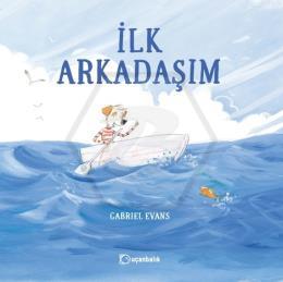 İlk Arkadaşım