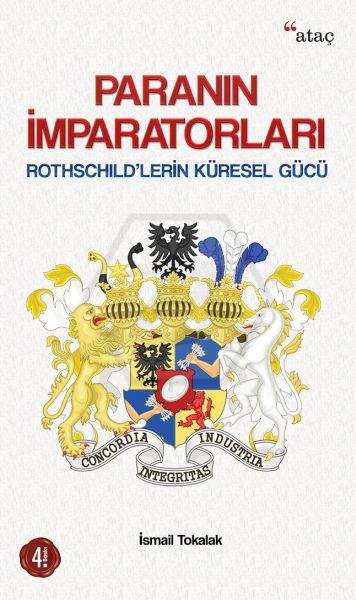 Paranın İmparatorları; Rothschild´Lerin Küresel Gücü