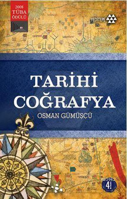 Tarihi Coğrafya - Kavramlar. Tarihçe. Kaynaklar. Mekan. Metod