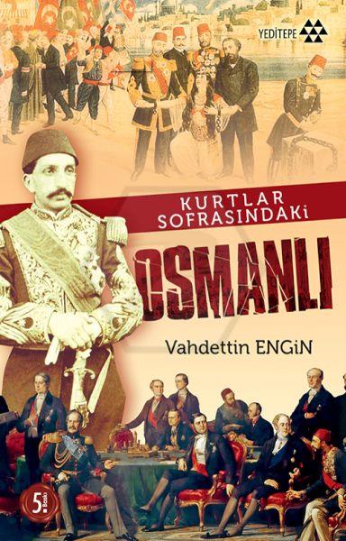 Kurtlar Sofrasındaki Osmanlı