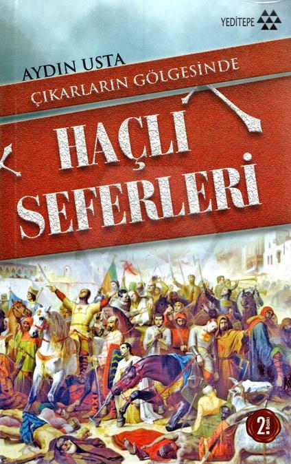 Çıkarların Gölgesinde Haçlı Seferleri