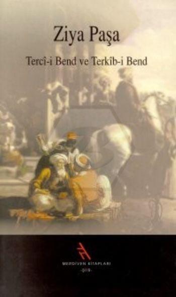 Terci-İ Bend Ve Terkibi Bend