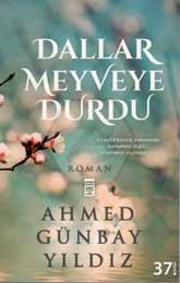 Dallar Meyveye Durdu