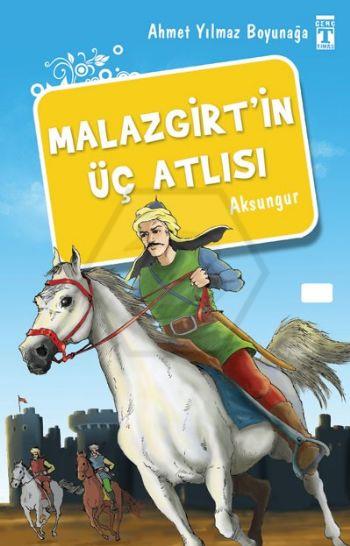Malazgirtin Üç Atlısı