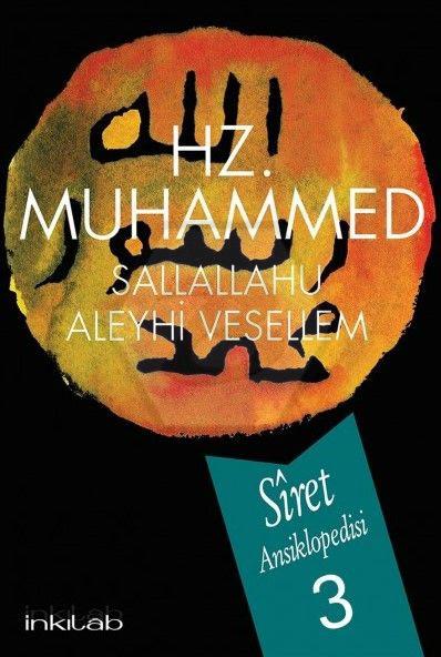 Hz. Muhammed (s.a.v) - Siret Ansiklopedisi 3.Cilt
