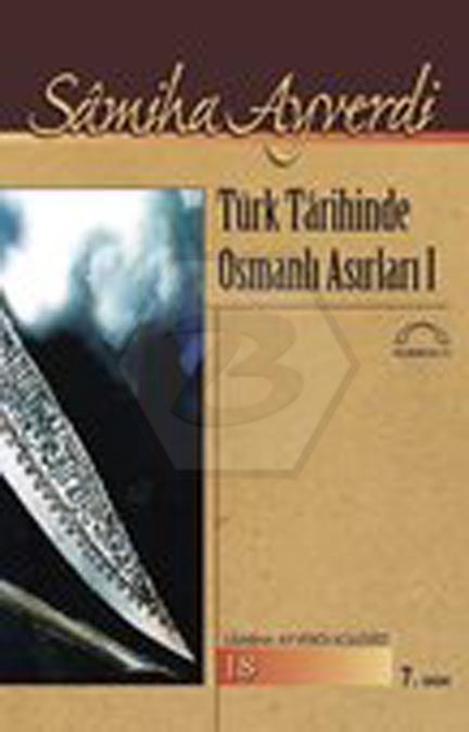 Türk Tarihinde Osmanlı Asırları 2 Cilt