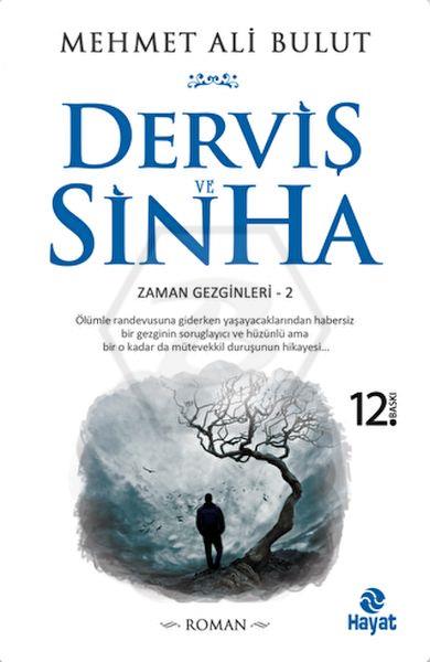 Derviş ve Sinha - Zaman Gezginleri-2