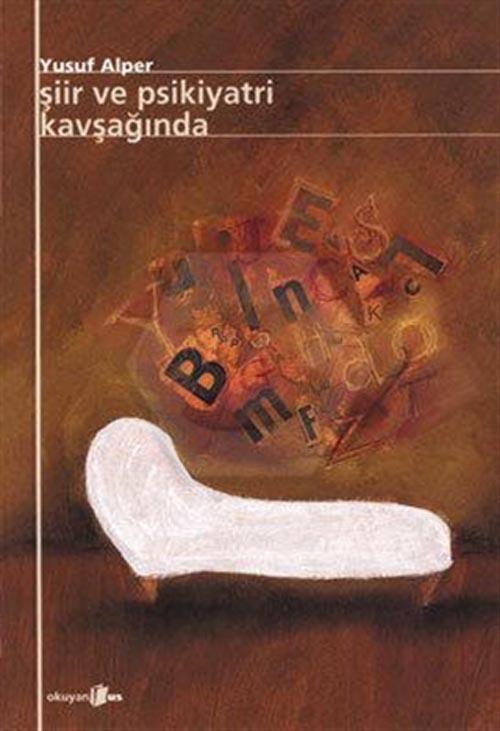 Şiir Ve Psikiyatri Kavşağında