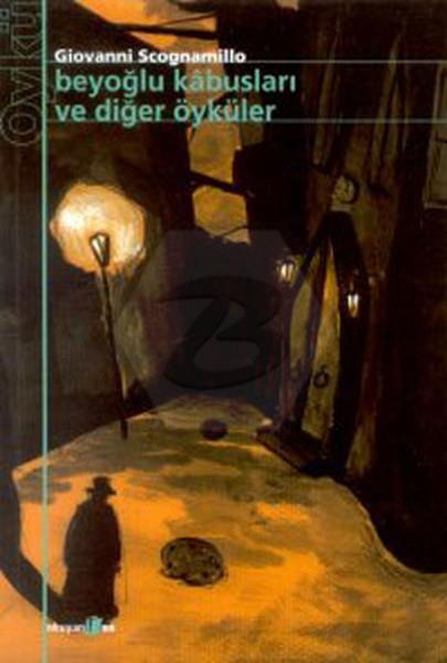 Beyoğlu Kabusları Ve Diğer Öyküler
