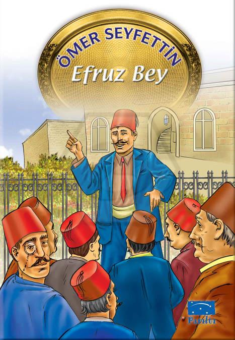 Ömer Seyfettin Dizisi 05 Efruz Bey