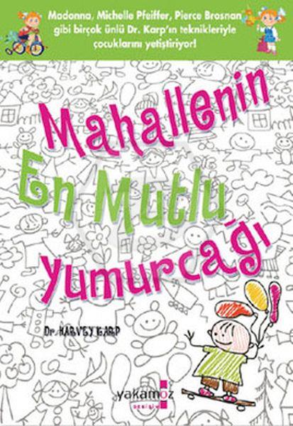 Mahallenin En Mutlu Yumurcağı