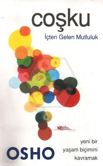 Coşku İçten Gelen Mutluluk