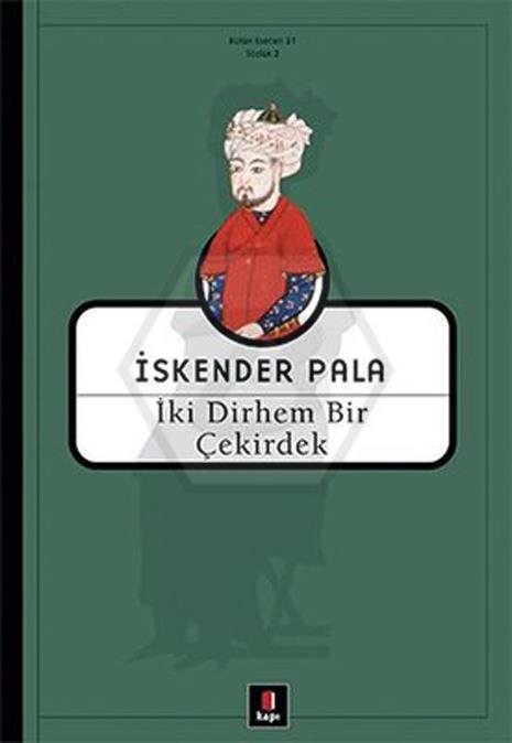 İki Dirhem Bir Çekirdek