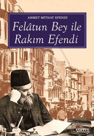 Felatun Bey İle Rakım Efendi  