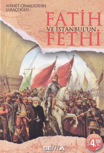 Fatih ve İstanbul un Fethi