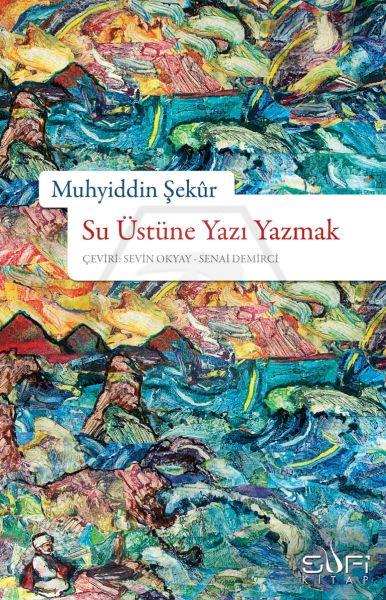 Su Üstüne Yazı Yazmak