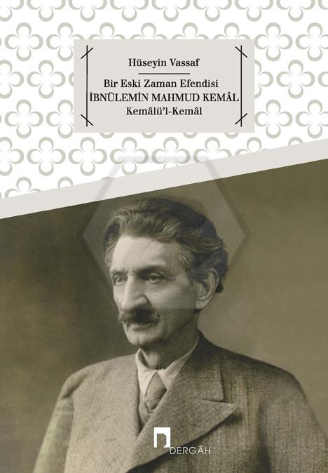 Bir Eski Zaman Efendisi İbnülemin Mahmud Kemal