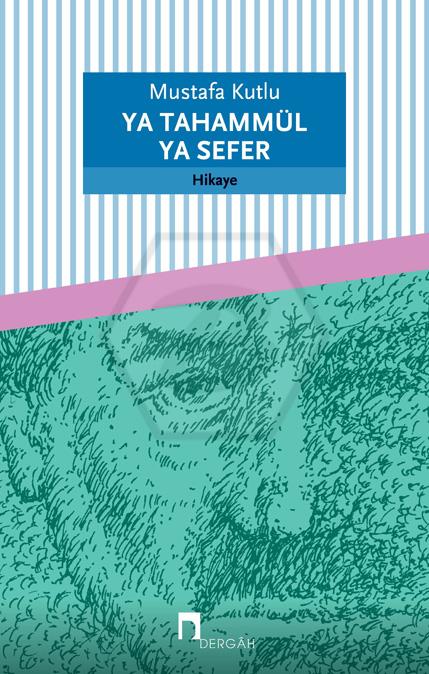 Ya Tahammül Ya Sefer