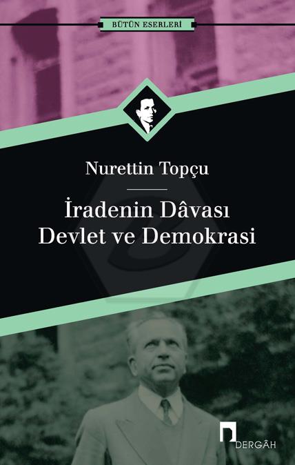 İradenin Davası / Devlet ve Demokrasi