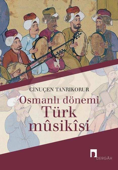 Osmanlı Dönemi Türk Musikisi