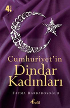 Cumhuriyetin Dindar Kadınları