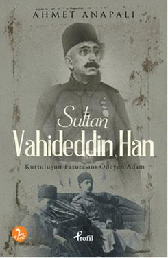 Sultan Vahideddin Han