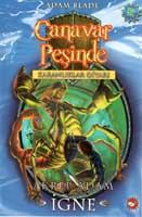 Canavar Peşinde/18-İğne