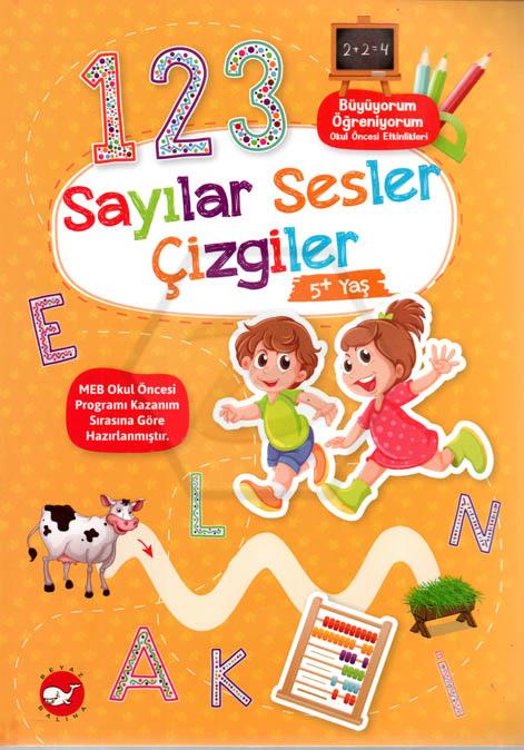 Büyüyorum Öğreniyorum - Sayılar Sesler Çizgiler