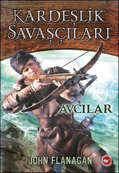 Kardeşlik Savaşçıları/03- Avcılar