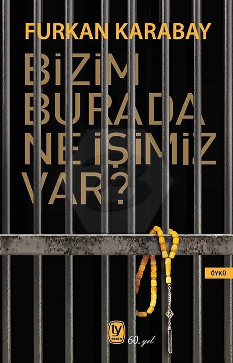 Bizim Burada Ne İşimiz Var ?