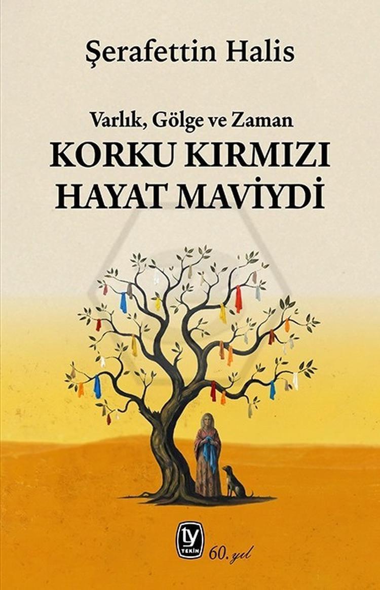 Korku Kırmızı Hayat Maviydi