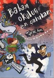 Babam Okulun En Çalışkanı