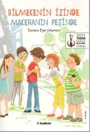 Bilmecenin İzinde Maceranın Peşinde