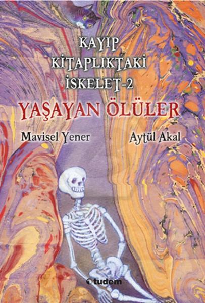 Kayıp Kitaplıktaki İskelet-2 Yaşayan Ölüler