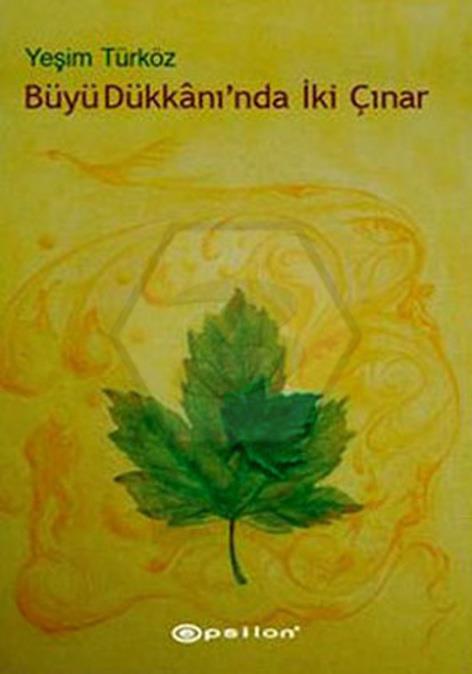 Büyü Dükkanında İki Çınar