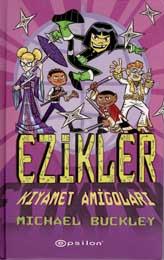 Ezikler 3 Kıyamet Amigoları