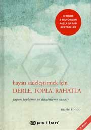Hayatı Sadelestirmek Için Derle,Topla Rahatla