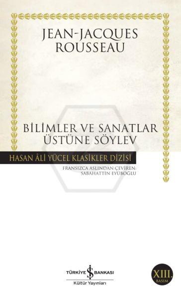 Bilimler Ve Sanatlar Üstüne Söylev (K.Kapak)