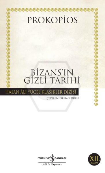 Bizans In Gizli Tarihi (K.Kapak)