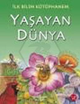 İlk Bilim K.-Yaşayan Dünya