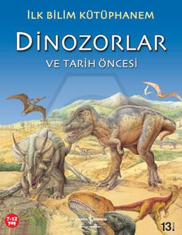 İlk Bilim K.-Dinozorlar Ve Tarih Öncesi