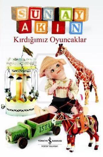 Kırdığımız Oyuncaklar