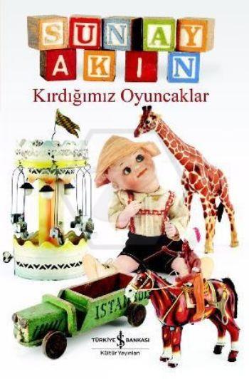 Kırdığımız Oyuncaklar