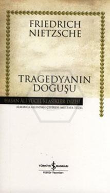 Tragedyanın Doğuşu(Ciltli)